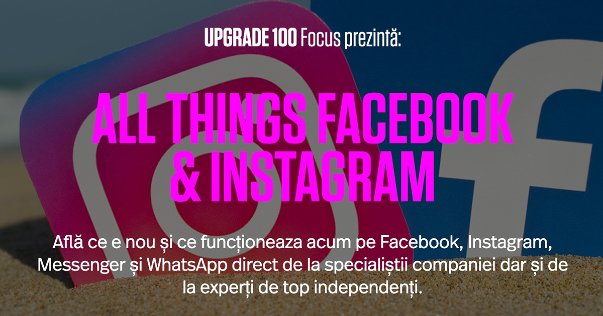 UPGRADE 100 Focus: ALL THINGS FACEBOOK & INSTAGRAM | UPGRADE 100 ...